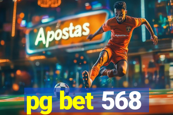 pg bet 568